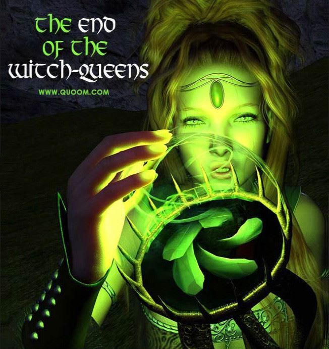 Quoom - The End of the Witch Queens