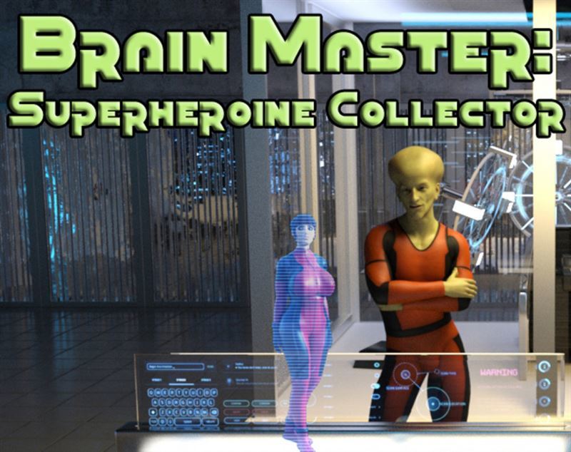 Brain Master: Superheroine Collector V0.1 by Philo Hunter