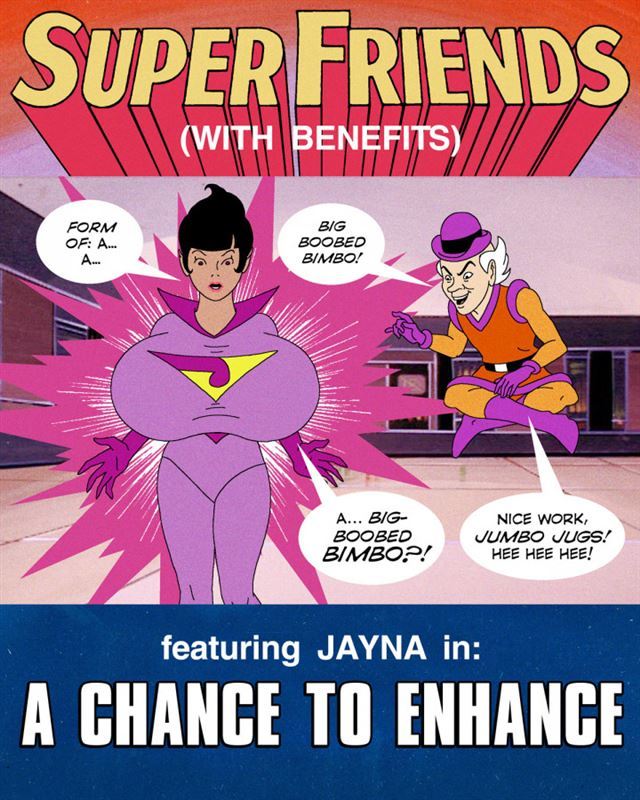 Super Friends with Benefits: A Chance to Enhance – ongoing