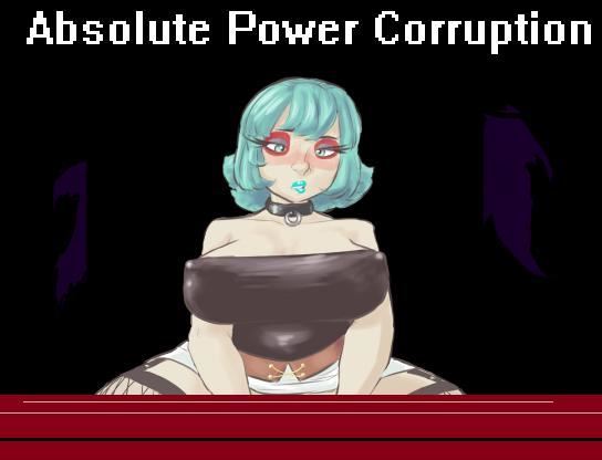 Absolute Power Corruption v0.34 by moriA