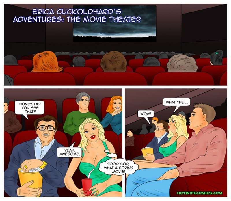 Hotwifecomics - Erica Cuckoldhard: The Movie Theater