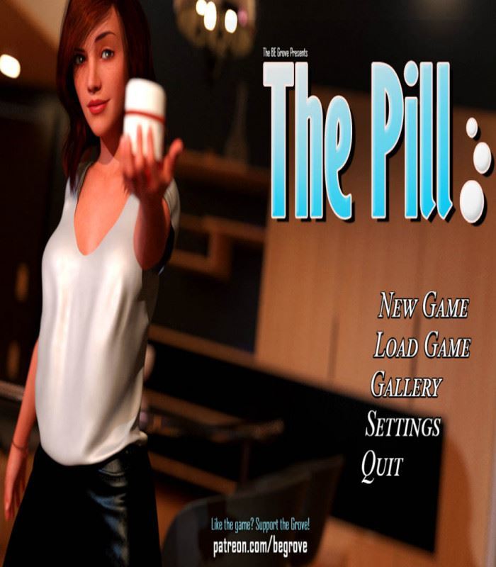 The Pill (Ver.0.4.5) By BeGrove