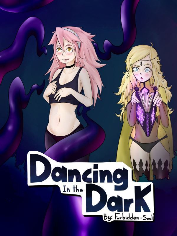 Forbidden-soul - Dancing in the Dark (Ongoing)