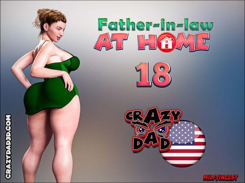 CrazyDad3D – Father-in-Law at Home Part 18