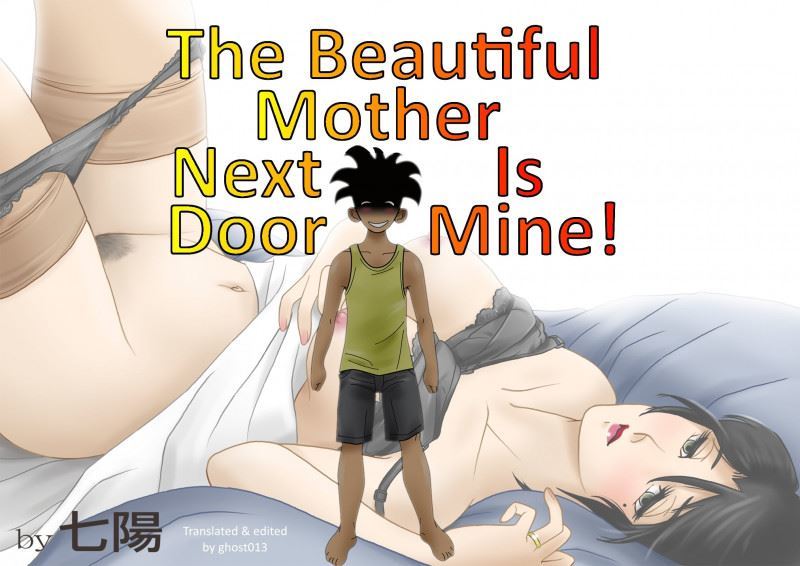 Shichiyou – The Beautiful Mother Next Door Is Mine