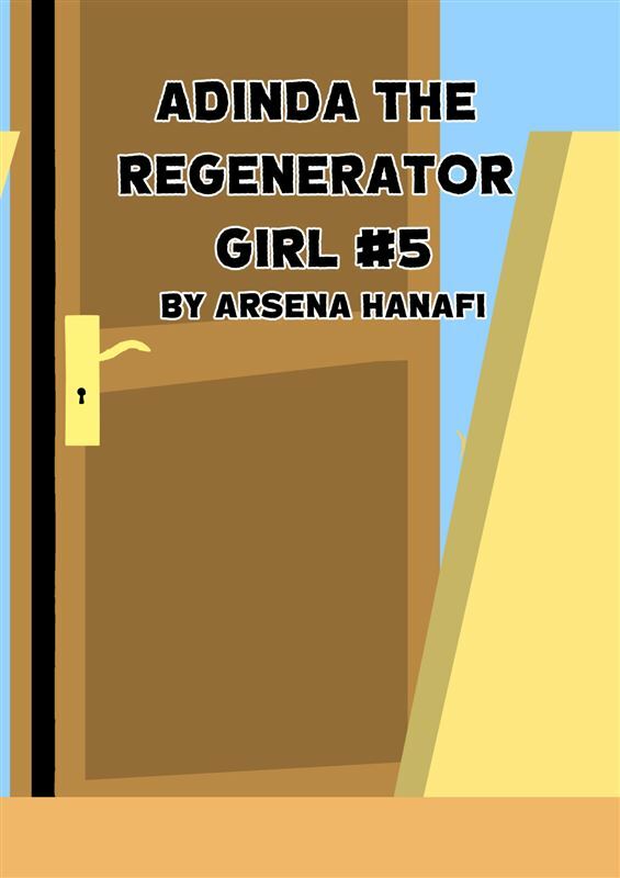 Adinda The Regenerator Girl #5