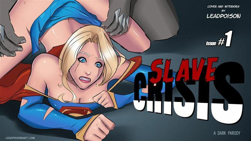 LeadPoison - Slave Crisis (Justice League) chapter 0 - 9