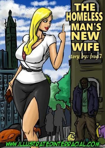 IllustratedInterracial - The jomeless man's new wife