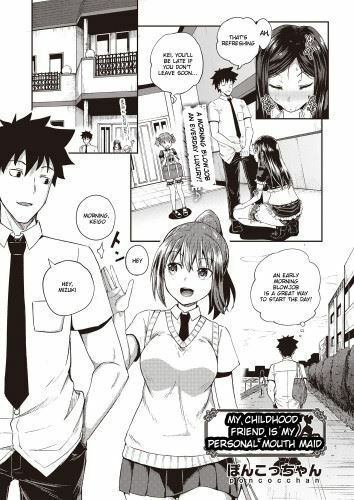 My Childhood Friend is my Personal Mouth Maid Chapter 1