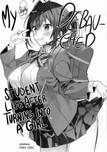 Nyotaika Shita Ore no Chotto Tadareta Gakusei Seikatsu My Debauched Student Life After Turning into a Girl