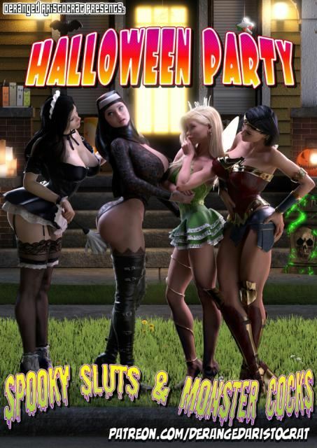 DerangedAristocrat - Halloween Party - Spooky Sluts & Monster Cocks