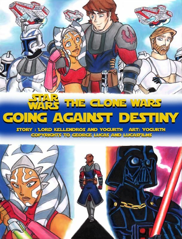 YogurthFrost - Going Against Destiny -Star Wars The Clone Wars-