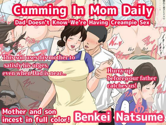 Nichijou-teki ni Okaa-san ni Dasu Seikatsu - Otou-san ni Naisho no Nakadashi Ecchi Hen Cumming In Mom Daily Dad Doesn't Know We're Having Creampie Se
