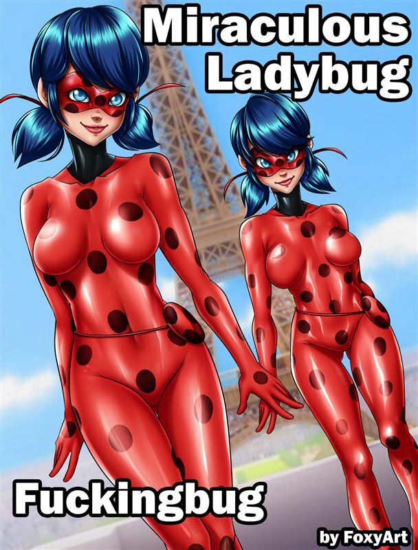 Foxyart – Fuckingbug – Cómic de Miraculous Ladybug