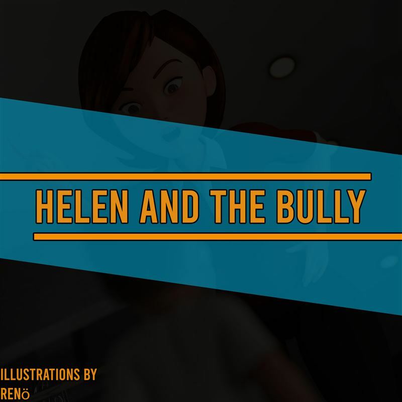 Reno – Helen and The Bully