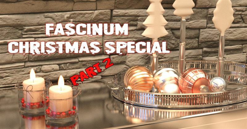Fascinum – Christmas Special – Part 2