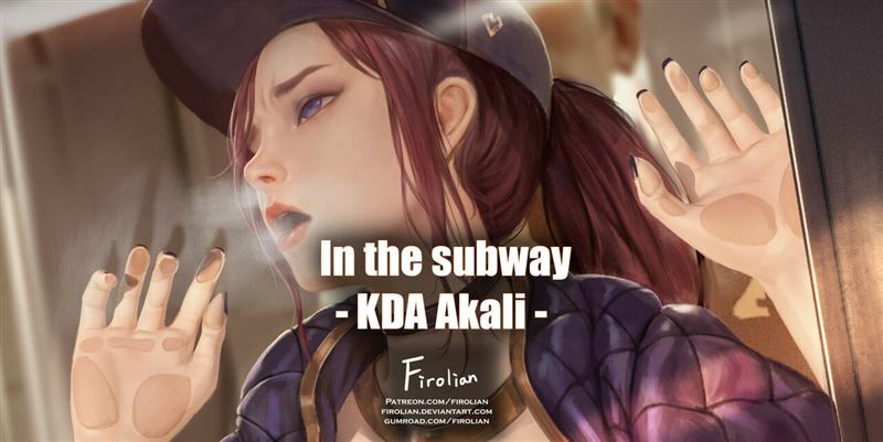 Firolian – In the subway – KDA Akali