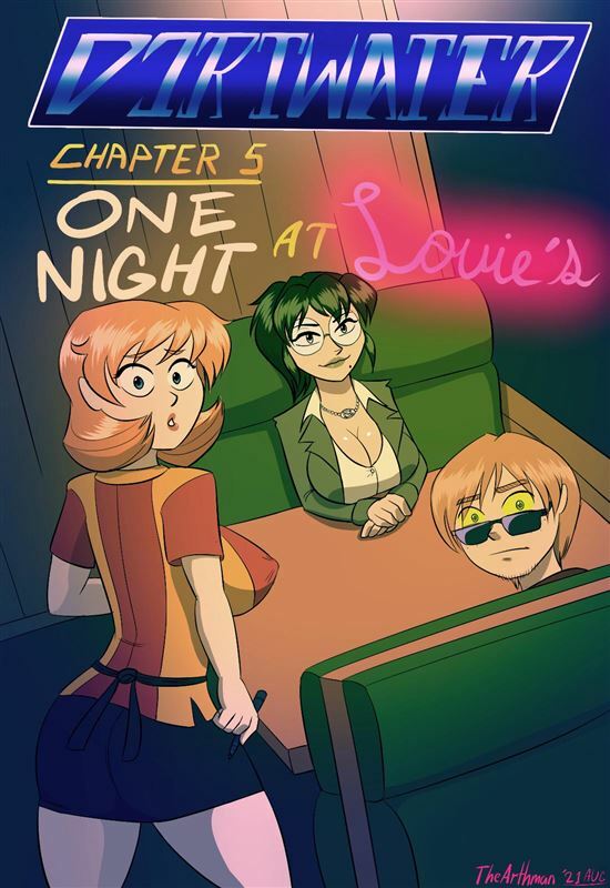 Dirtwater – Chapter 5 – One Night at Louie’s