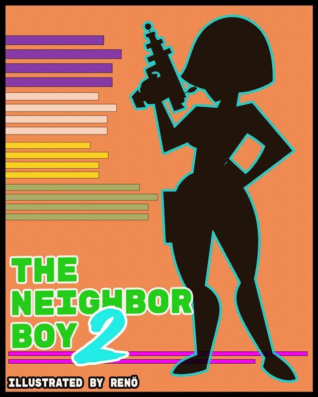 Reno – The Neighbor Boy 2