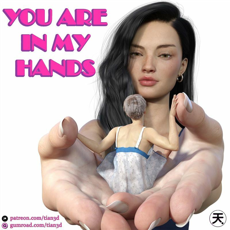 Tian3d – You are in my hands