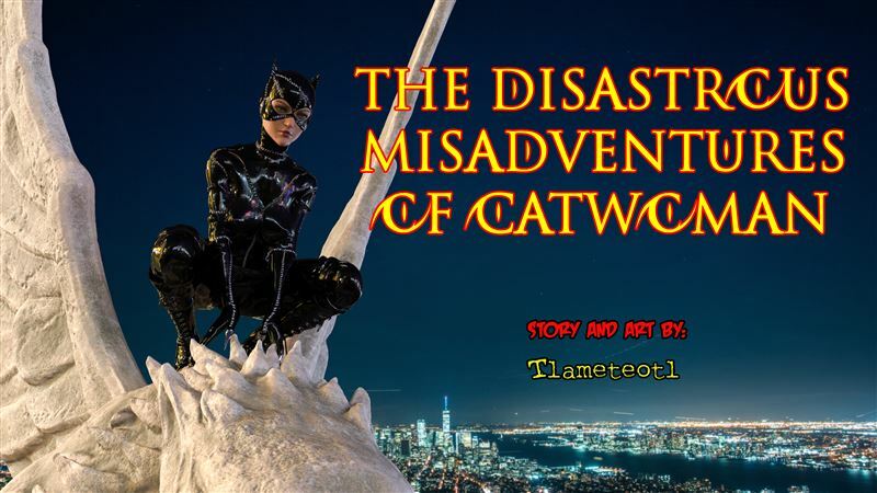 Tlameteotl - The Disastrcus Misadventures Of Catwoman