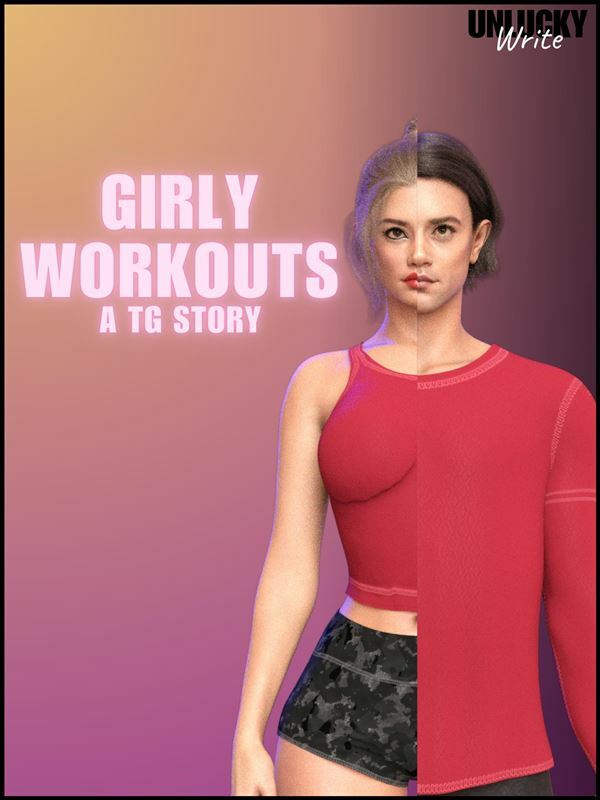 UnluckyWrite - Girly Workouts